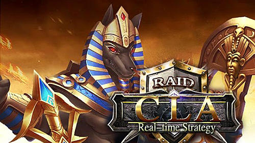 Download Raid CLA: Real time strategy Android free game.
