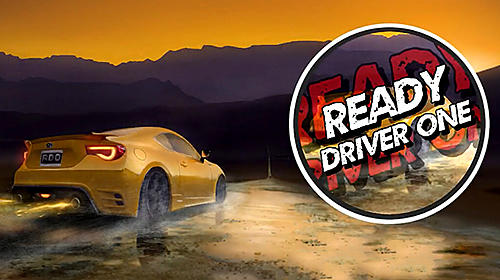 Download Ready driver one Android free game.