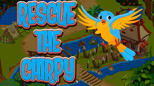 Download Rescue the chirpy Android free game.