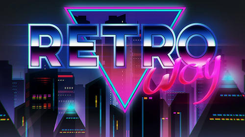 Download Retroway Android free game.