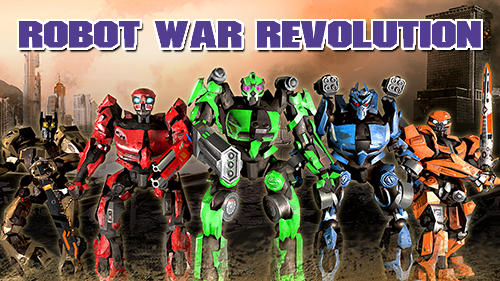 Download Robot war revolution online Android free game.