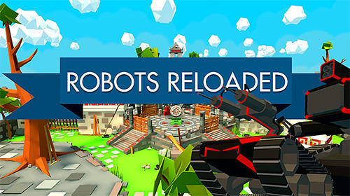 Full version of Android  game apk Robots reloaded for tablet and phone.
