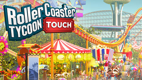 Download Roller coaster tycoon touch Android free game.