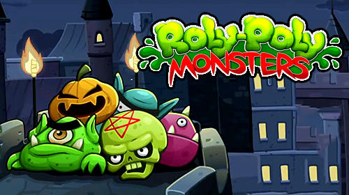 Download Roly poly monsters Android free game.