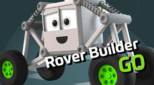 Full version of Android Physics game apk Rover builder go for tablet and phone.