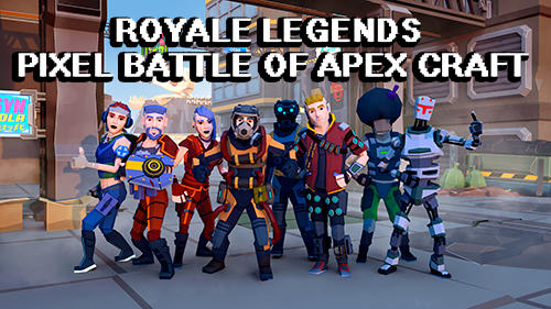 Full version of Android Third-person shooter game apk Royale legends: Pixel battle of apex craft for tablet and phone.
