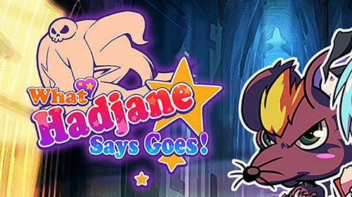 Full version of Android JRPG game apk RPG What Hadjane says goes! for tablet and phone.