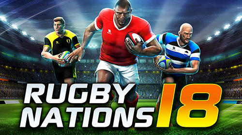 Full version of Android American football game apk Rugby nations 18 for tablet and phone.