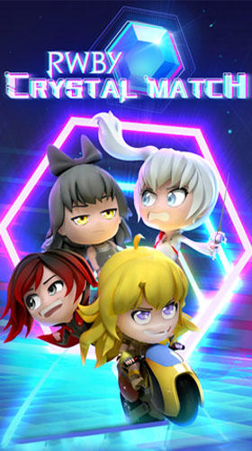 Full version of Android By animated movies game apk RWBY: Crystal match for tablet and phone.