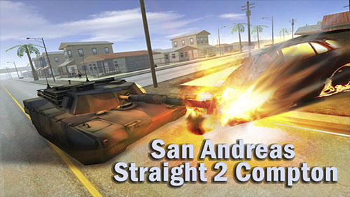 Full version of Android  game apk San Andreas straight 2 Compton for tablet and phone.
