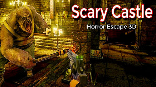 Full version of Android First-person shooter game apk Scary castle horror escape 3D for tablet and phone.