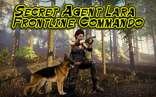 Download Secret agent Lara: Frontline commando TPS Android free game.
