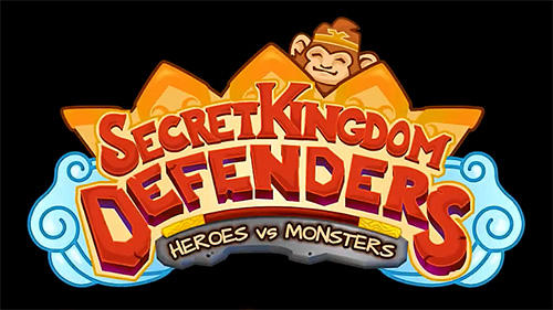 Download Secret kingdom defenders: Heroes vs. monsters! Android free game.