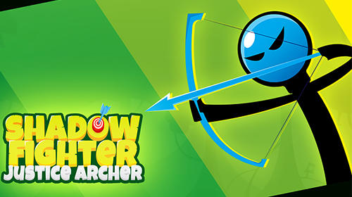 Full version of Android Stickman game apk Shadow fighter: Justice archer for tablet and phone.