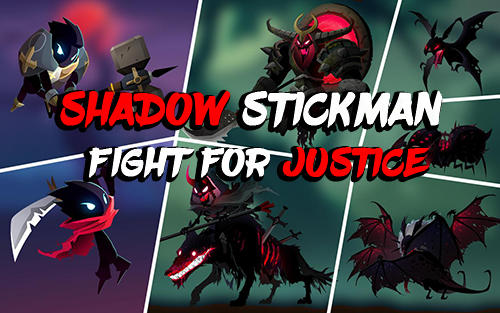 Download Shadow stickman: Fight for justice Android free game.