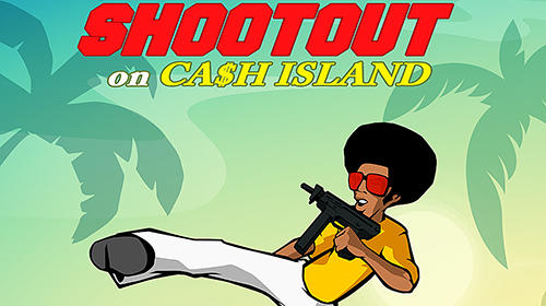 Download Shootout on Cash island Android free game.