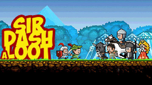 Download Sir Dash a loot Android free game.