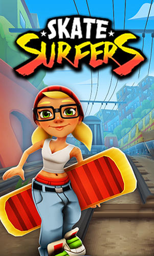 Download Skate surfers Android free game.