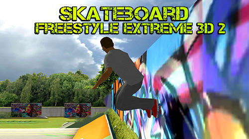 Download Skateboard freestyle extreme 3D 2 Android free game.