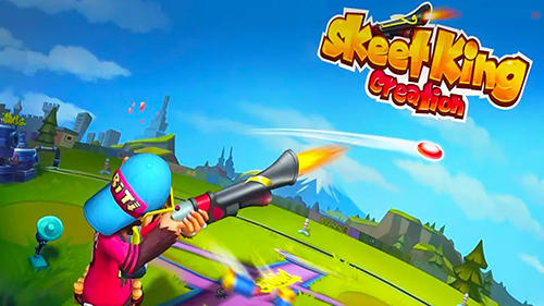 Download Skeet king: Creation Android free game.