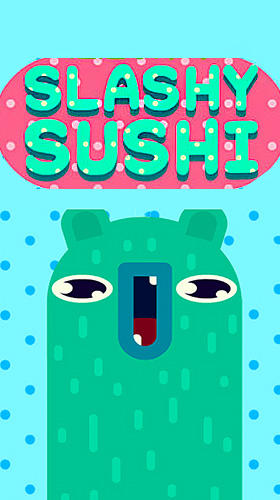 Download Slashy sushi Android free game.