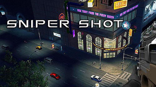 Full version of Android Sniper game apk Sniper shot 3D: Call of snipers for tablet and phone.