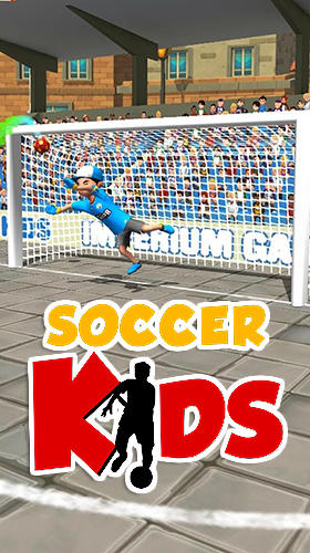 Full version of Android Football game apk Soccer kids for tablet and phone.