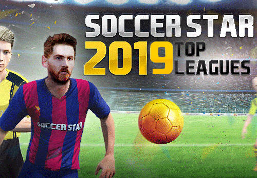 Full version of Android Football game apk Soccer star 2019: Top leagues for tablet and phone.