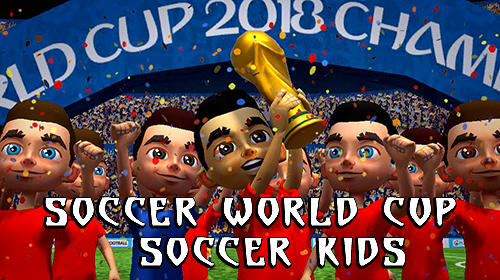 Full version of Android Football game apk Soccer world cup: Soccer kids for tablet and phone.