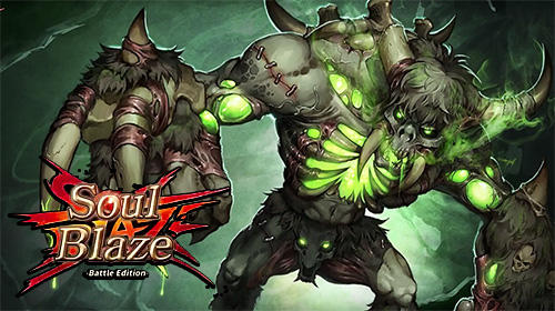 Full version of Android Action RPG game apk Soul blaze: Battle edition for tablet and phone.