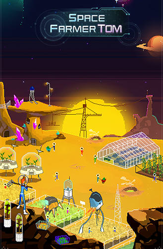 Download Space farmer Tom Android free game.