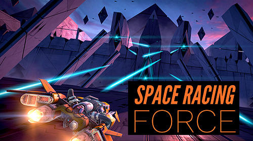 Full version of Android Space game apk Space racing force 3D for tablet and phone.