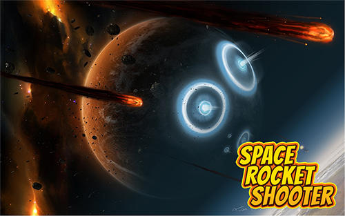Full version of Android Space game apk Space rocket shooter for tablet and phone.