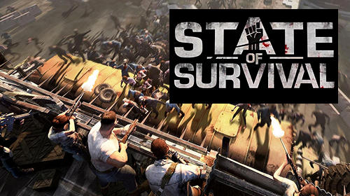 Full version of Android Zombie game apk State of survival for tablet and phone.
