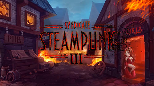 Full version of Android Tower defense game apk Steampunk syndicate 3. Tower defense: Syndicate heroes TD for tablet and phone.