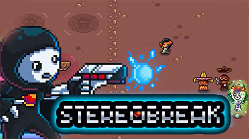 Download Stereobreak Android free game.
