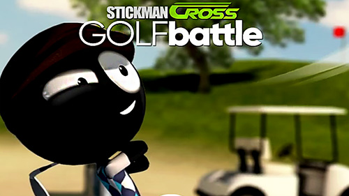 Download Stickman cross golf battle Android free game.