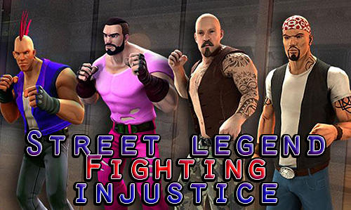 Full version of Android Fighting game apk Street legend: Fighting injustice for tablet and phone.