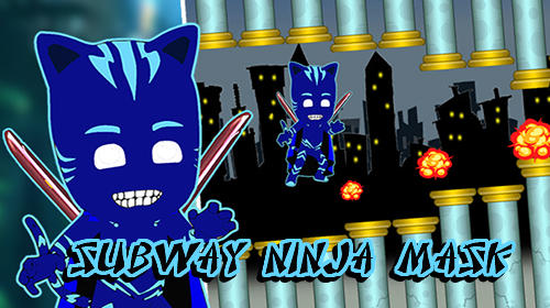 Download Subway ninja mask game Android free game.