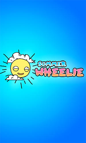 Download Summer wheelie Android free game.