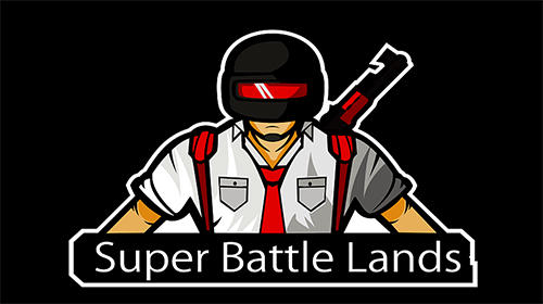 Full version of Android  game apk Super battle lands royale for tablet and phone.