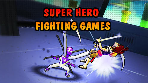Full version of Android Fighting game apk Super hero fighting games for tablet and phone.