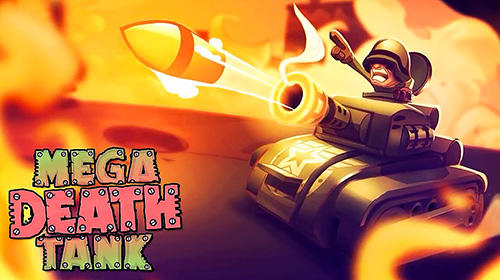 Download Super mega death tank Android free game.