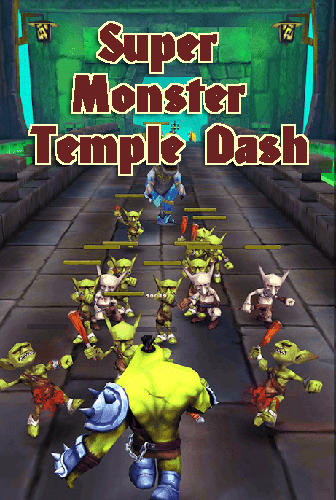 Download Super monster temple dash 3D Android free game.