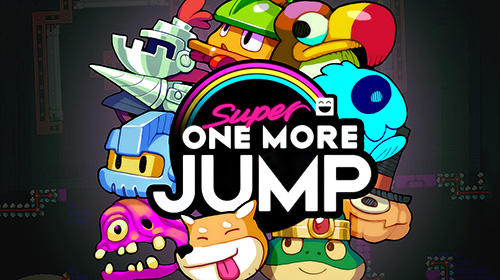 Download Super one more jump Android free game.