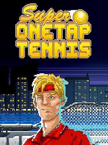 Download Super one tap tennis Android free game.