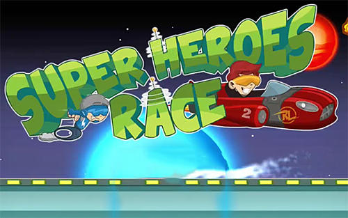Download Superheroes car racing Android free game.