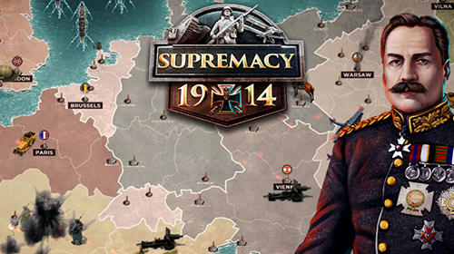 Download Supremacy 1914 Android free game.