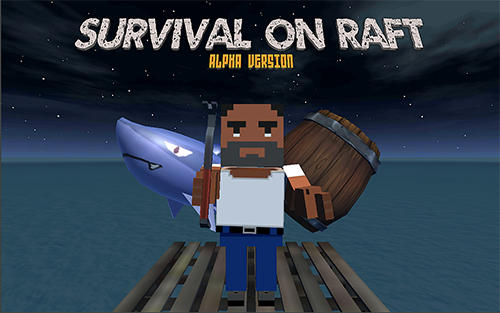 Full version of Android Survival game apk Survive on raft for tablet and phone.