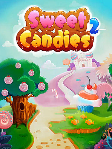 Download Sweet candies 2: Cookie crush candy match 3 Android free game.